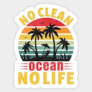 No Clean Ocean No Life Sticker